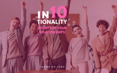 IN10TIONALITY: Intent in your RELATIONSHIPS