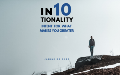 IN10TIONALITY: Intent for what  makes you Greater