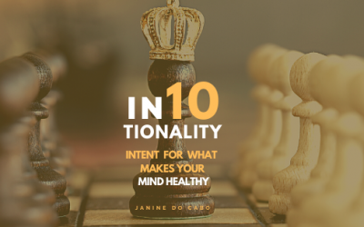 IN10TIONALITY: The intent for what makes your mind healthy